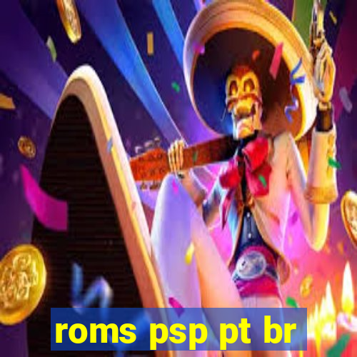 roms psp pt br